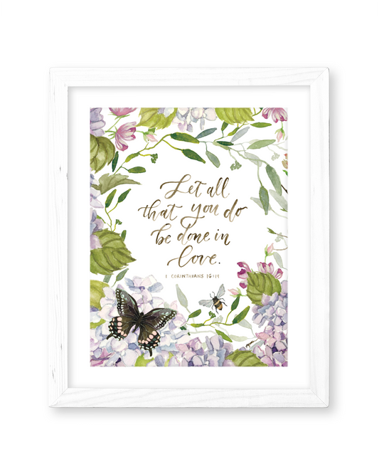 GraceLaced by Ruth Chou Simons - 1 Corinthians 16:14 | Done In Love Print