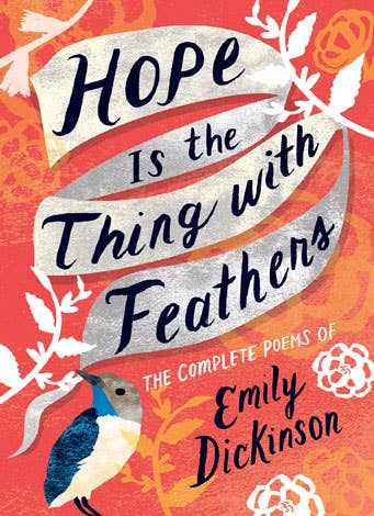Gibbs Smith - Hope Is the Thing with Feathers