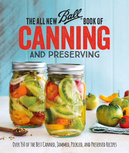 Independent Publishers Group - The All New Ball Book Of Canning And Preserving