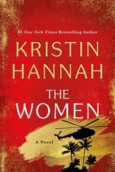 The Women - Kristin Hannah