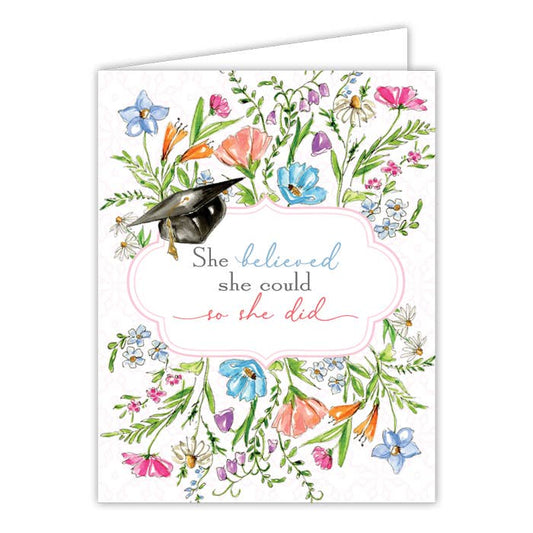 RosanneBeck Collections - She Believed she Could so She Did Grad Cap Greeting Card