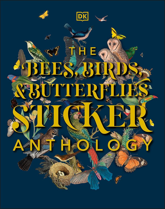 Bees birds and butterflies sticker anthology