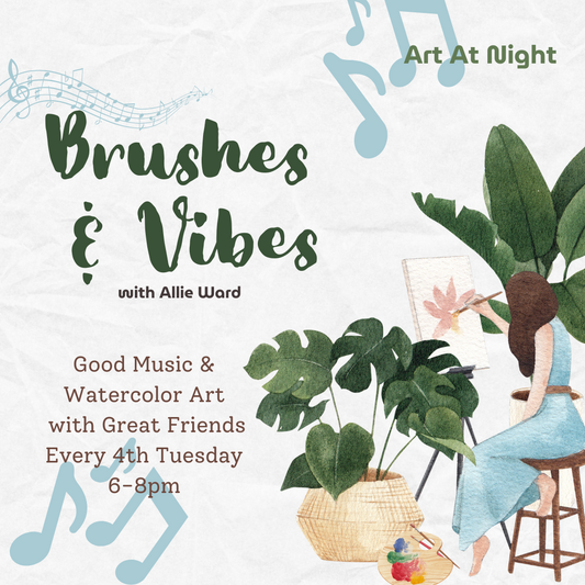 Brushes & Vibes - February