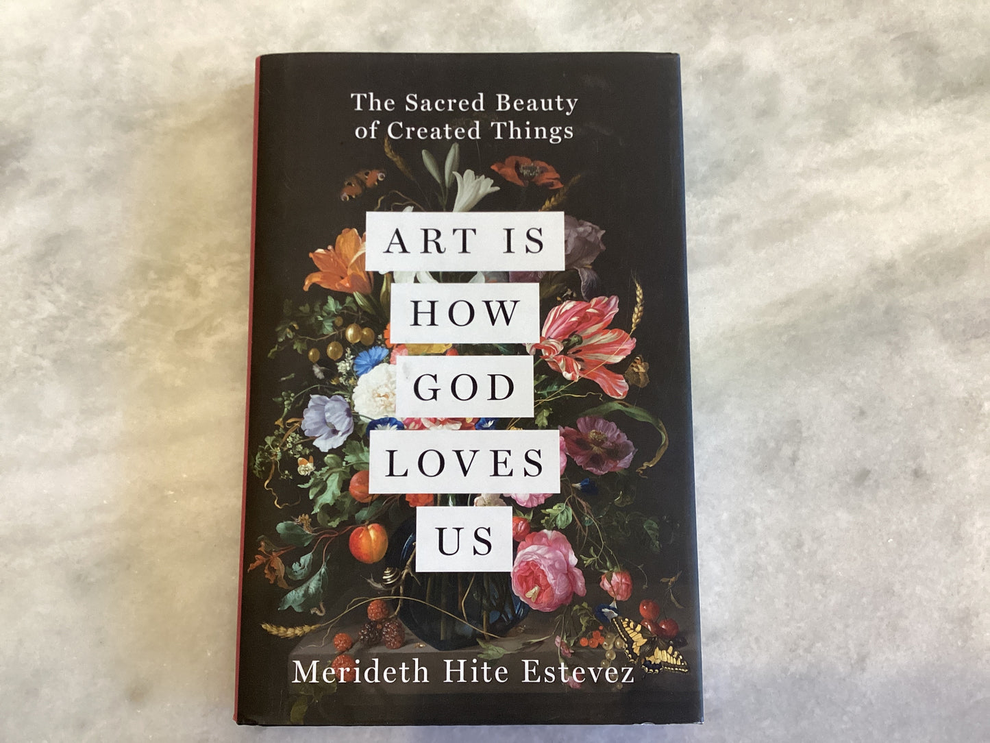 Art Is How God Loves Us