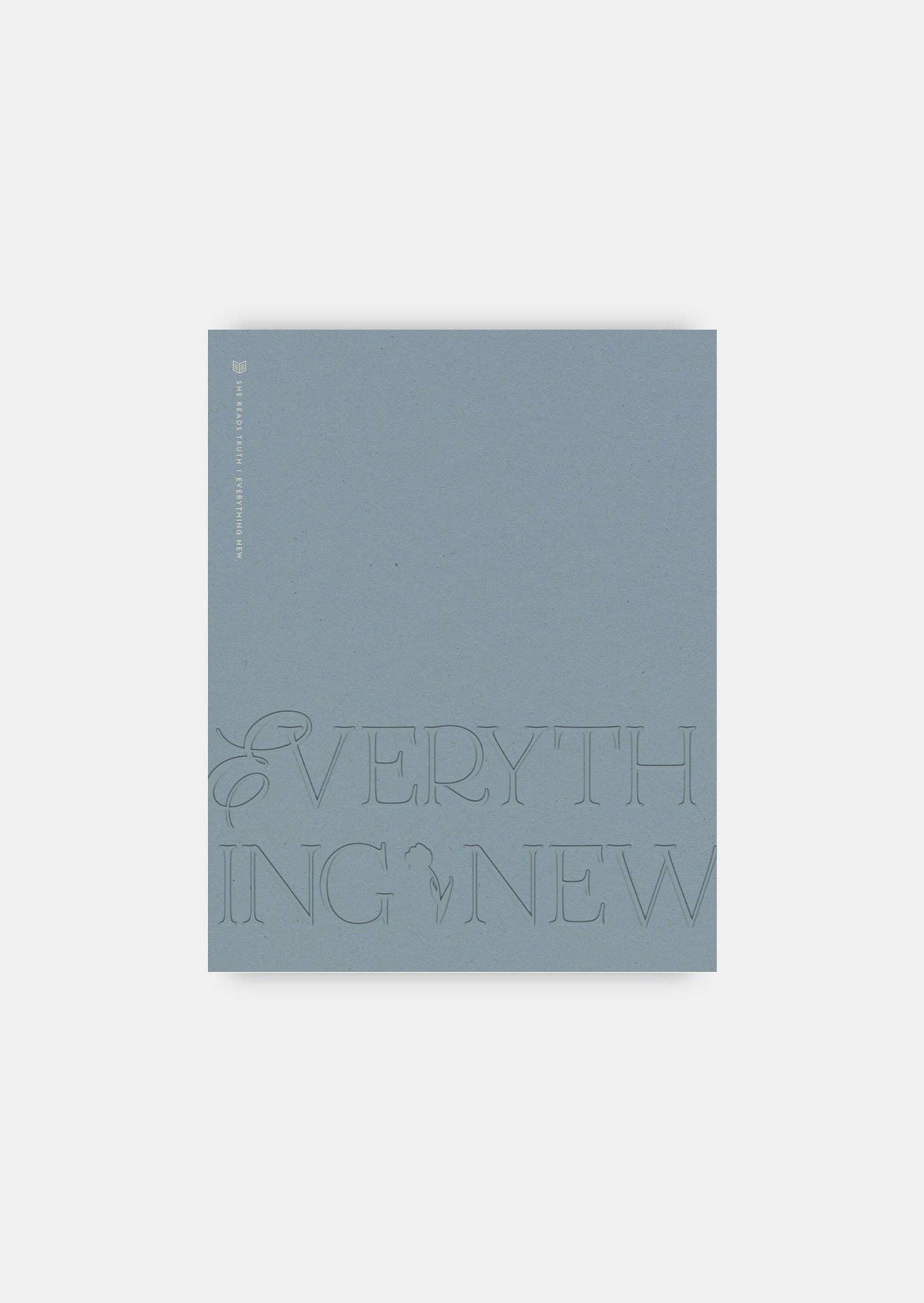 She Reads Truth - Everything New Women's Reading Guide