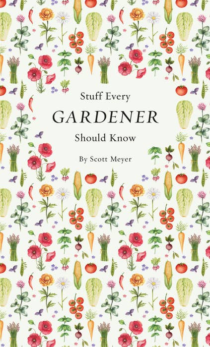 Penguin Random House LLC - Stuff Every Gardener Should Know